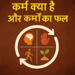 कर्म क्या है और कर्मों का फल - Best Astrologer in Chandigarh