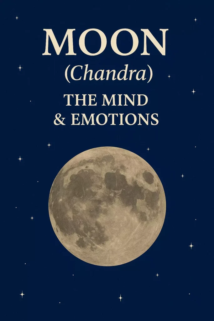 Moon (Chandra) – The Mind & Emotions